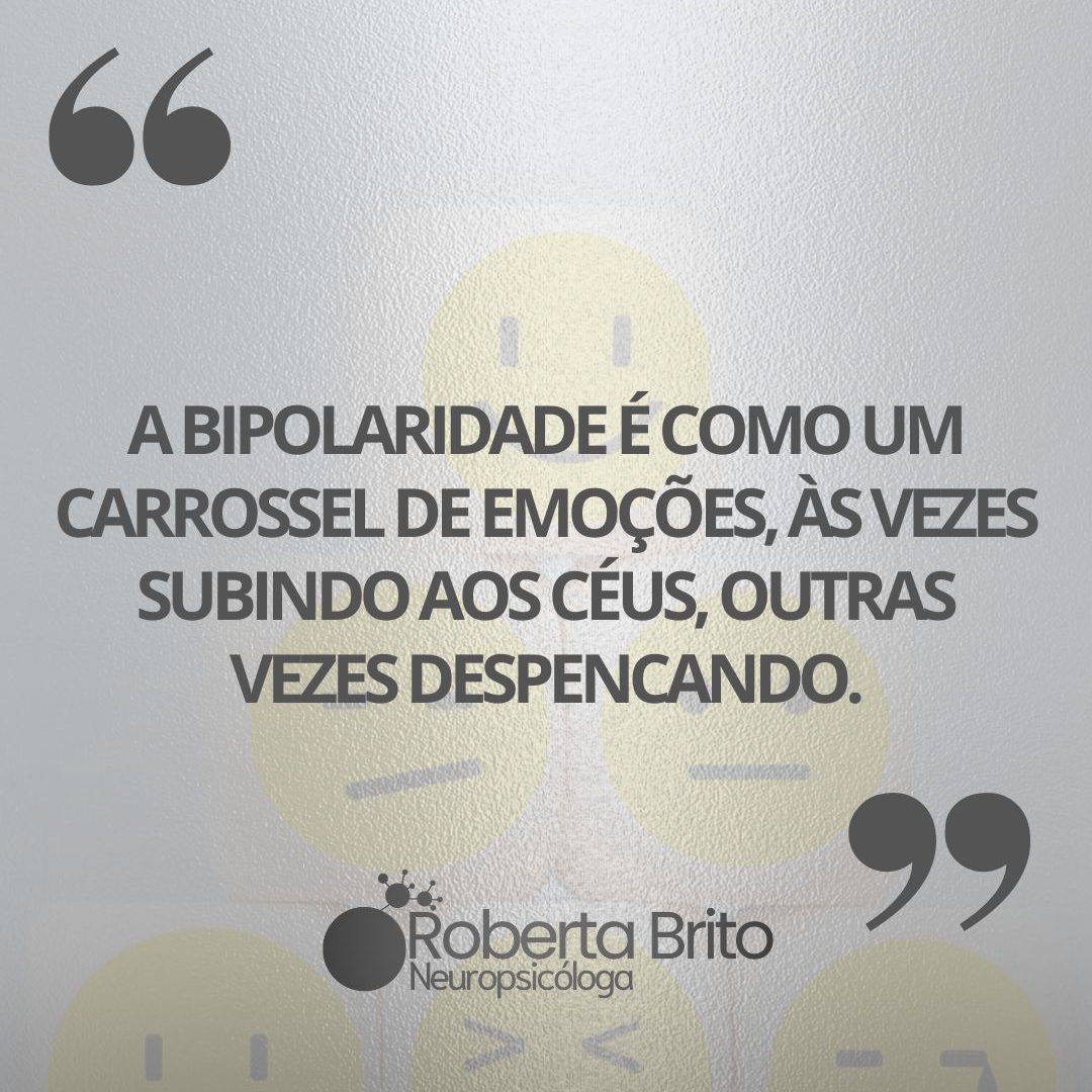 Bipolaridade-Um carrossel de emoções