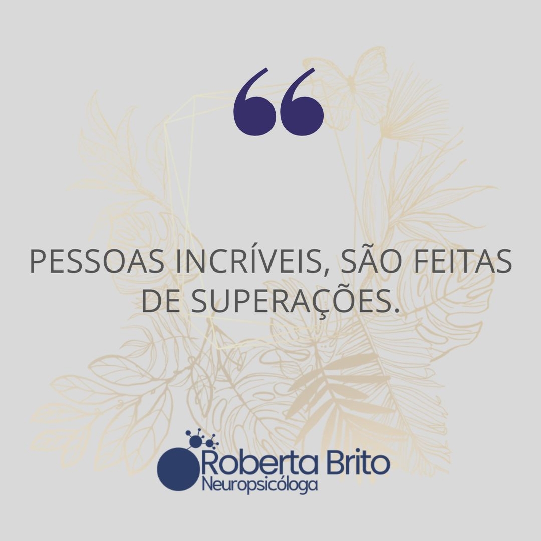 Pessoas incríveis-São feitas de superações