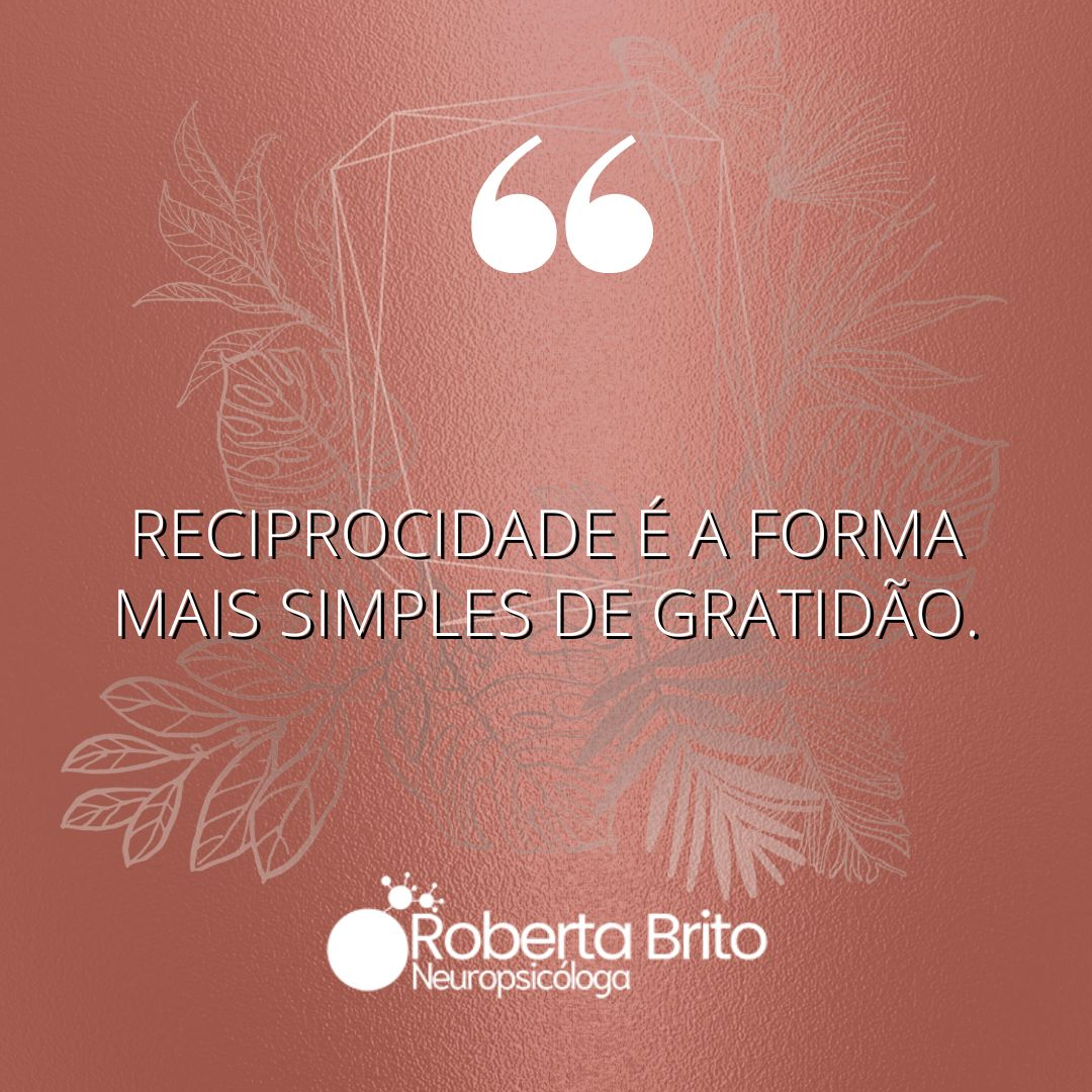 Reciprocidade-A forma mais simples de gratidão